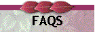 FAQS